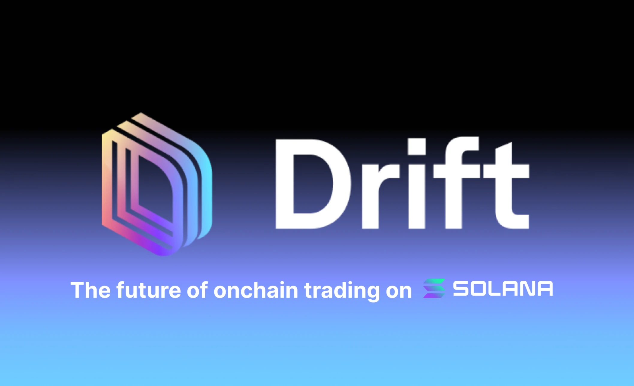 Drift：Solana去中心化永续合约交易所
